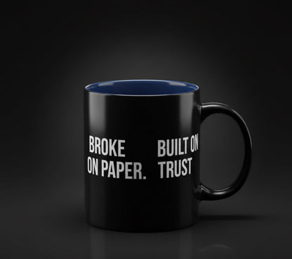 Two-Tone BROKE ON PAPER/ BUILT ON TRUST Mugs