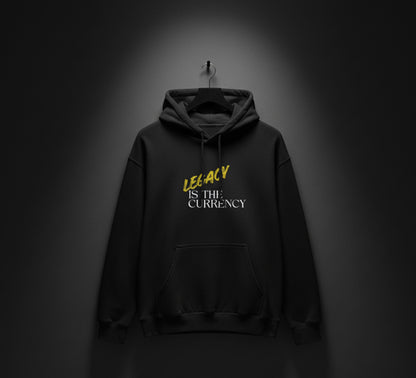 "LEGACY IS THE CURRENCY" Hoodies (No-Zip/Pullover)
